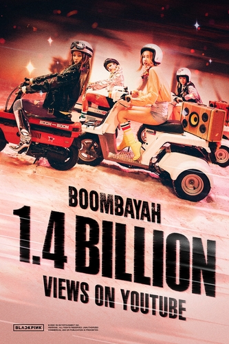 This image, provided by YG Entertainment on April 23, 2022, celebrates 1.4 billion YouTube views for the music video for BLACKPINK's "Boombayah." (PHOTO NOT FOR SALE) (Yonhap)